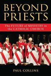 Book cover of Beyond Priests by Paul Collins