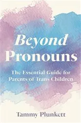 Book cover of Beyond Pronouns by Tammy Plunkett