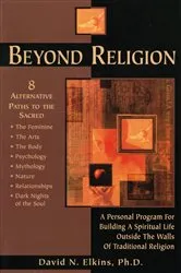 Book cover of Beyond Religion by David  N Elkins