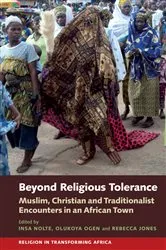 Book cover of Beyond Religious Tolerance by Insa Nolte