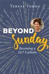 Book cover of Beyond Sunday by Teresa Tomeo