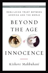 Book cover of Beyond the Age of Innocence by Kishore Mahbubani