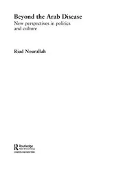 Book cover of Beyond the Arab Disease by Riad Nourallah