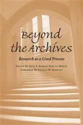 Book cover of Beyond the Archives by Gesa E Kirsch