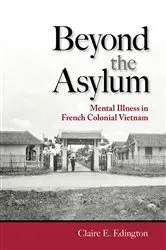 Book cover of Beyond the Asylum by Claire E. Edington