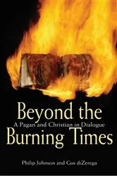 Book cover of Beyond the Burning Times by Philip Johnson