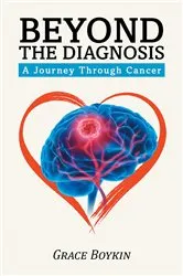 Book cover of Beyond The Diagnosis by Grace Boykin