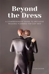 Book cover of Beyond the Dress by Tyler Dozer