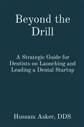 Book cover of Beyond the Drill by Hussam Asker