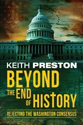 Book cover of Beyond the End of History by Keith Preston