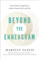 Book cover of Beyond the Enneagram by Marilyn Vancil