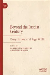 Book cover of Beyond the Fascist Century by Constantin Iordachi