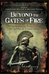 Book cover of Beyond the Gates of Fire by Christopher Matthew