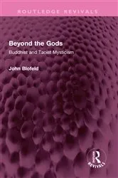 Book cover of Beyond the Gods by John Blofeld