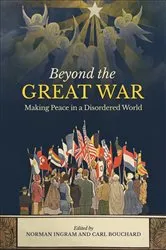 Book cover of Beyond the Great War by Carl Bouchard