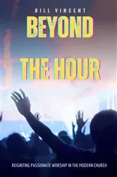 Book cover of Beyond the Hour by Bill Vincent