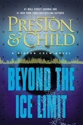 Book cover of Beyond the Ice Limit by Douglas Preston
