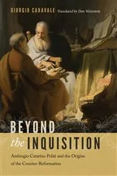 Book cover of Beyond the Inquisition by Giorgio Caravale