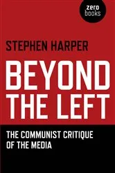 Book cover of Beyond the Left by Stephen Harper