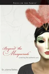 Book cover of Beyond the Masquerade by Juli Slattery