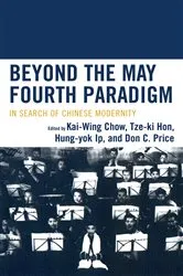 Book cover of Beyond the May Fourth Paradigm by Kai-wing Chow