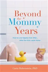 Book cover of Beyond the Mommy Years by Unknown