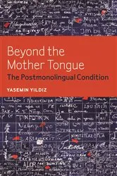 Book cover of Beyond the Mother Tongue by Yasemin Yildiz
