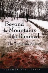 Book cover of Beyond the Mountains of the Damned by Matthew McAllester
