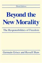 Book cover of Beyond the New Morality (3rd ed.) by Germain Grisez