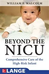 Book cover of Beyond the NICU: Comprehensive Care of the High-Risk Infant by William Ferris Malcolm