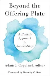 Book cover of Beyond the Offering Plate by Adam J. Copeland