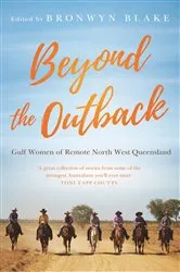 Book cover of Beyond the Outback by Bronwyn Blake