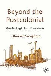 Book cover of Beyond the Postcolonial by Kenneth A. Loparo
