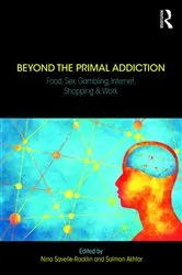 Book cover of Beyond the Primal Addiction by Nina Savelle-Rocklin