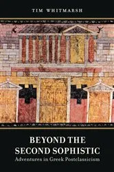 Book cover of Beyond the Second Sophistic by Tim Whitmarsh