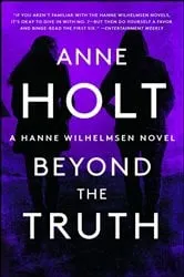 Book cover of Beyond the Truth by Anne Holt