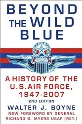 Book cover of Beyond the Wild Blue by Walter J. Boyne