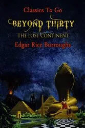 Book cover of Beyond Thirty The Last Continent by Edgar Rice Burroughs