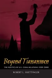 Book cover of Beyond Tiananmen by Robert L. Suettinger