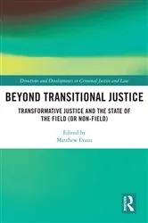 Book cover of Beyond Transitional Justice by Matthew Evans