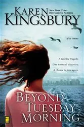 Book cover of Beyond Tuesday Morning by Karen Kingsbury