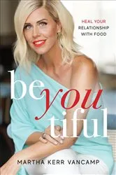 Book cover of Beyoutiful by Martha VanCamp