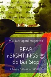 Book cover of BFAP nSIGHTINGS @ da Bus Stop by M.C. MoHagani Magnetek