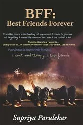 Book cover of BFF: Best Friends Forever by Supriya Parulekar