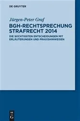Book cover of BGH-Rechtsprechung Strafrecht 2014 by Jürgen-Peter Graf