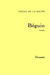 Book cover of Béguin by Cécile de La Baume