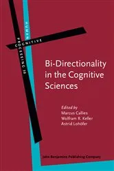 Book cover of Bi-Directionality in the Cognitive Sciences by Marcus Callies