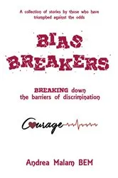 Book cover of Bias Breakers by Andrea Malam BEM