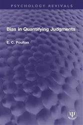 Book cover of Bias in Quantifying Judgments by E. C. Poulton