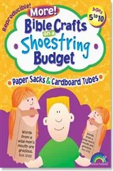 Book cover of Bible Crafts on a Shoestring Budget: Paper Sacks & Tubes by Pamela J Kuhn
